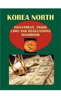 Korea North Investment, Trade Laws and Regulations Handbook
