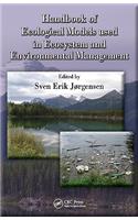 Handbook of Ecological Models Used in Ecosystem and Environmental Management
