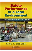 Safety Performance in a Lean Environment