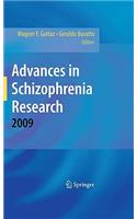 Advances in Schizophrenia Research 2009