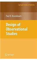 Design of Observational Studies