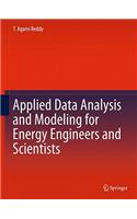 Applied Data Analysis and Modeling for Energy Engineers and Scientists