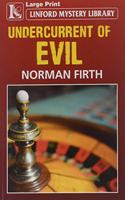 Undercurrent of Evil