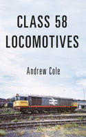 Class 58 Locomotives: (Class Locomotives)