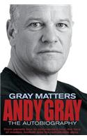 Gray Matters