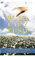 Push Lady Push