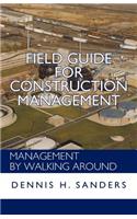 Field Guide for Construction Management