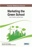 Marketing the Green School