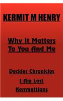 Why It Matters to You and Me