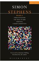Stephens Plays: 4: Three Kingdoms; The Trial of Ubu; Morning; Carmen Disruption