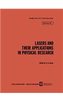 Lasers and Their Applications in Physical Research