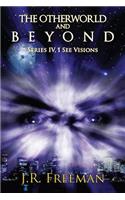 Otherworld and Beyond