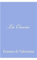 La Caccia