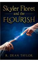 Skyler Floret and the FLOURISH