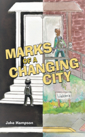 Marks of a Changing City