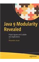 Java 9 Modularity Revealed