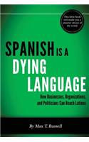 Spanish is a Dying Language