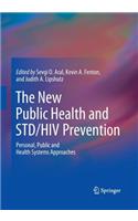 The New Public Health and Std/HIV Prevention