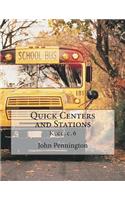 Quick Centers and Stations: ccss math content K.cc.c.6