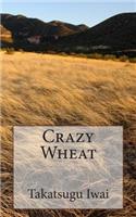 Crazy Wheat