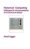 Historical Computing Volume II