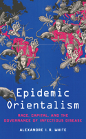 Epidemic Orientalism