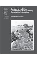 Work of the Civilian Conservation Corps