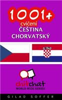 1001+ Exercises Czech - Croatian