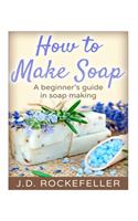 How to Make Soap