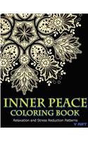 Inner Peace Coloring Book: Coloring Books for Adults Relaxation: Relaxation & Stress Reduction Patterns(40 Coloring Books for Adults)
