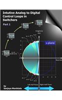 Intuitive Analog to Digital Control Loops in Switchers