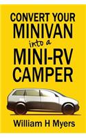 Convert your Minivan into a Mini RV Camper