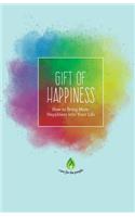 Gift of Happiness