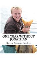 One Year Without Jonathan