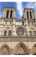 A View of the Notre Dame Cathedral Paris France Journal: 150 Page Lined Notebook/Diary