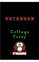 Notebook College Funny