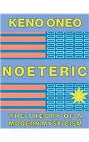 NOETERIC 13 - Der Code des Besser-Werdens