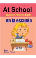 Spanish Children's Books: At School