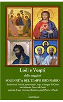 Lodi e Vespri delle solennita' e delle feste nel tempo ordinario