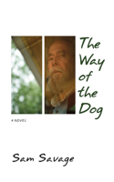 The Way of the Dog: A Novel(English)