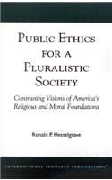 Public Ethics for a Pluralistic Society