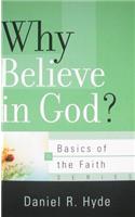 Why Believe In God?