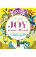 Joy in Every Moment