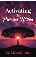 Activating the Promises Within