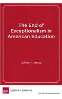 The End of Exceptionalism in American Education