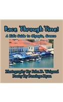 Race Through Time! Kid's Guide to Olympia, Greece: (English)
