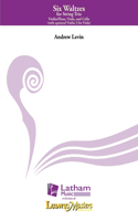 Six Waltzes