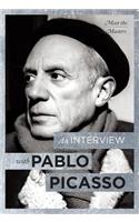 Interview with Pablo Picasso