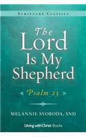 The Lord Is My Shepherd