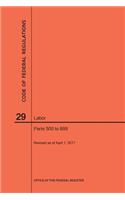 Code of Federal Regulations Title 29, Labor, Parts 500-899, 2017: (Code of Federal Regulations)